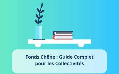 Fonds Chêne : Guide Complet pour les Collectivités