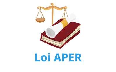 Loi APER : Tout ce que vous devez savoir
